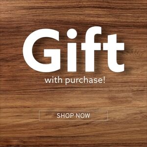 Gift(s) with Purchase!